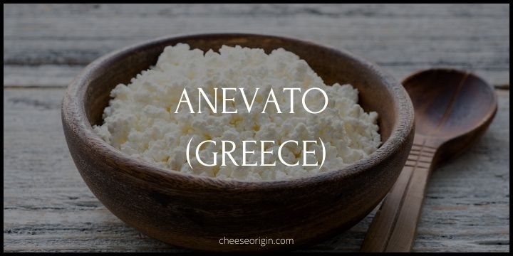 Anevato (GREECE) - Cheese Origin