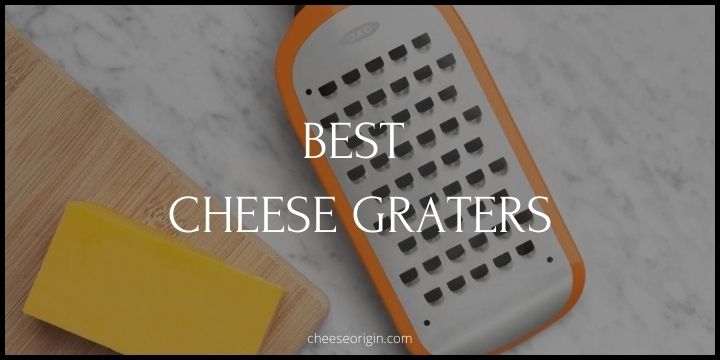 5 Best Cheese Graters to Elevate Your Cooking in 2024