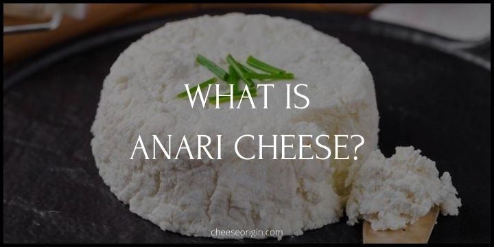 What is Anari Cheese? Cyprus’ Creamy Culinary Secret