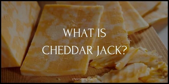 What is Cheddar Jack? The Art of Cheese Blending - Cheese Origin