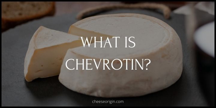 What is Chevrotin? The Savory Secret of Savoie