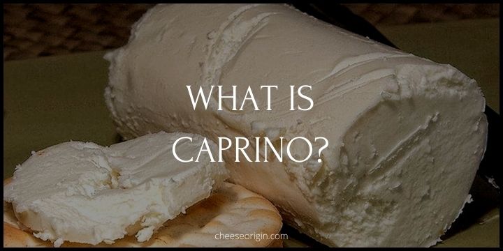 What is Caprino? Italy's Creamy Delight Explained - Cheese Origin
